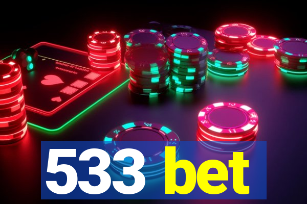 533 bet